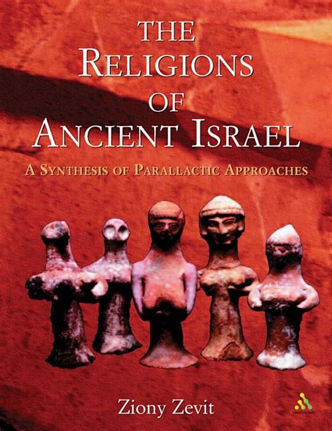 The Religions Of Ancient Israel A Synthesis Of Parallactic Approaches