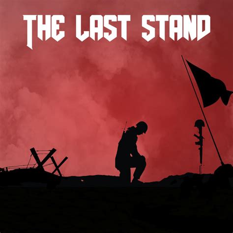 The Last Stand Single By Lowrater Spotify