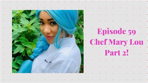 episode 59 with chef mary lou davis part 2 hell s kitchen season 19 runner up cosplay cutie