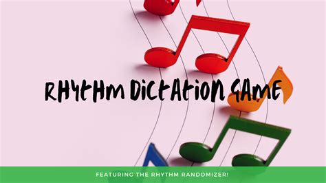 Rhythm Dictation Game By Corine Garcia Maldonado