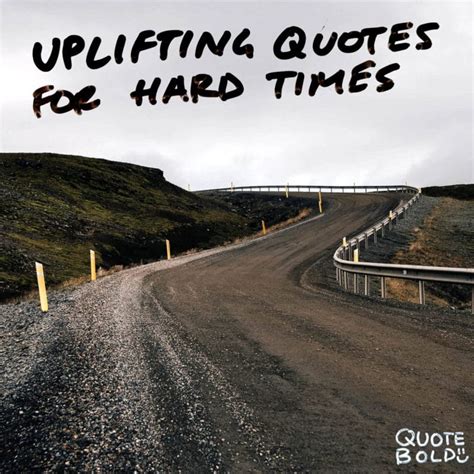 Quotes On Life Hard Times