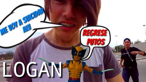 Experiencia Logan No Nos Dejaron Entrar A Ver Logan Youtube
