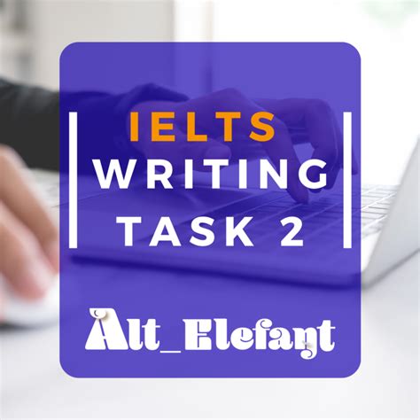Ielts Writing Task 2 Altelefant