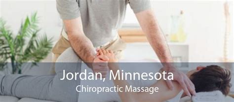 Chiropractic Massage In Jordan Mn Chiropractor Massage Therapy In Jordan