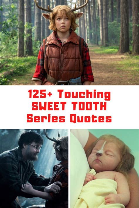 125 Touching Netflix Sweet Tooth Quotes Guide For Geek Moms In 2021 Sweet Tooth Quotes