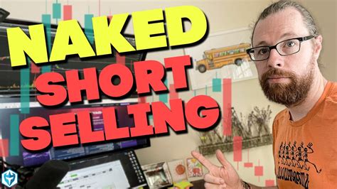 Naked Short Selling Vs Regular Short Selling YouTube
