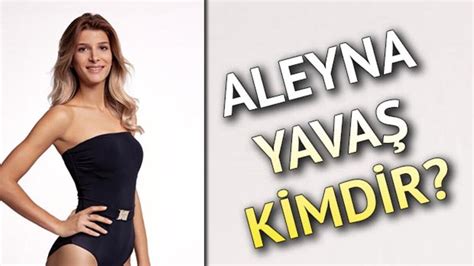 Miss Turkey Finalisti Aleyna Yavaş Kimdir
