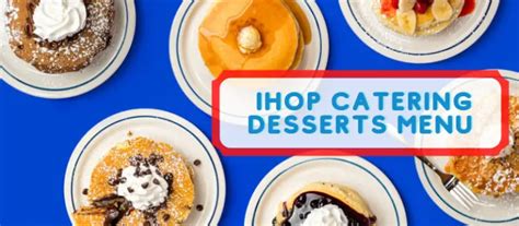 Ihop Catering Menu Prices 2022 And Reviews