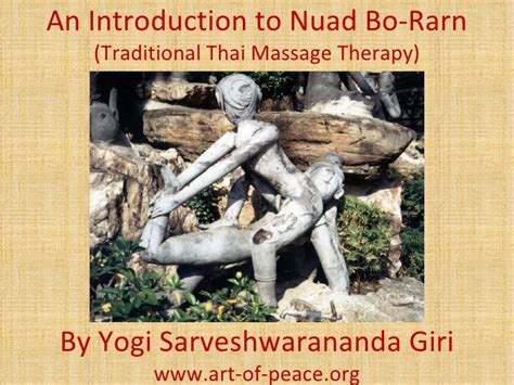Introduction To Thai Massage Therapy By Yogi Sarveshwarananda