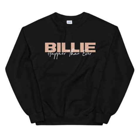 Billie Eilish Merch Happier Than Ever Sweatshirt Billie Eilish Store