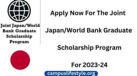 Apply Now For The Joint Japanworld Bank Graduate Scholarship Program