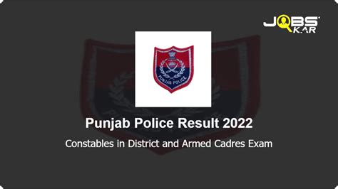 Punjab Police Constables In District And Armed Cadres Exam Result 2022