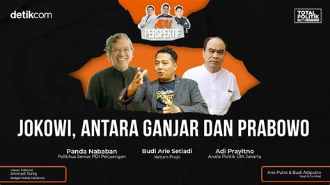 Live Adu Perspektif Jokowi Antara Ganjar Dan Prabowo Youtube