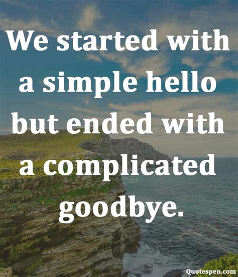 55 Goodbye Quotes Helping You Say Farewell To Friends