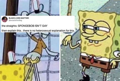 Spongebob Memes Theres No Doubt Hes Queer Af Film Daily