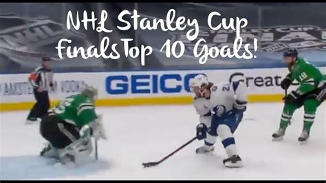 Top 10 Goals From The 2020 Stanley Cup Finals Youtube