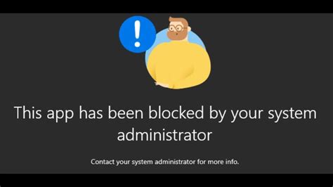 Fix Error This App Has Been Blocked By Your System Administrator On Windows Youtube