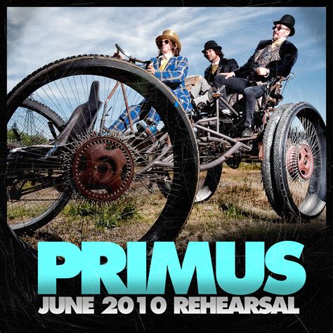 Música Inclasificable Primus June 2010 Rehearsal 2010