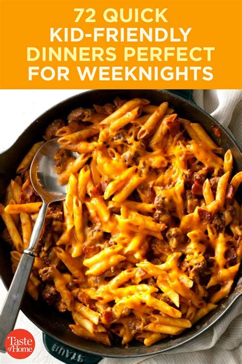 72 Quick Kid Friendly Dinners Perfect For Weeknights 25473554129402006