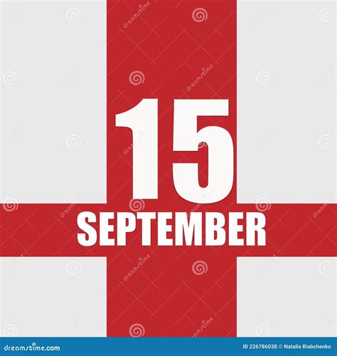 September 15 15th Day Of Month Calendar Datewhite Numbers And Text