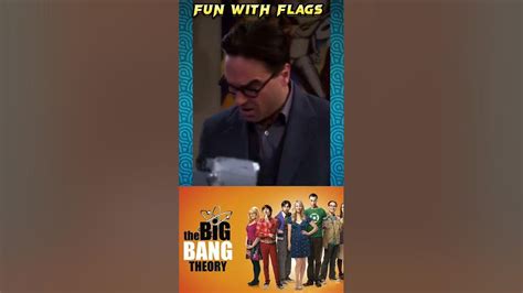 Big Bang Theory Sheldon Cooper Fun With Flags Part 03 Youtube