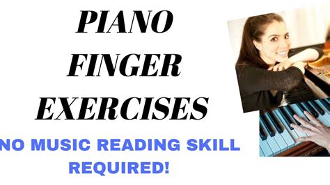 Piano Finger Exercise Tutorial For Beginners Youtube