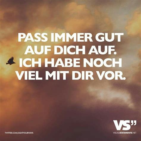pass auf dich auf wise quotes quotes deep words quotes sayings feelings quotes happy