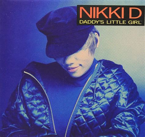 Nikki D Daddys Littel Girl French Import Music