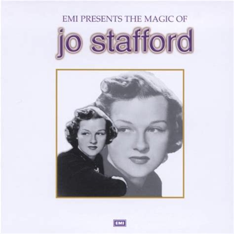The Magic Of By Jo Stafford Jo Stafford Music