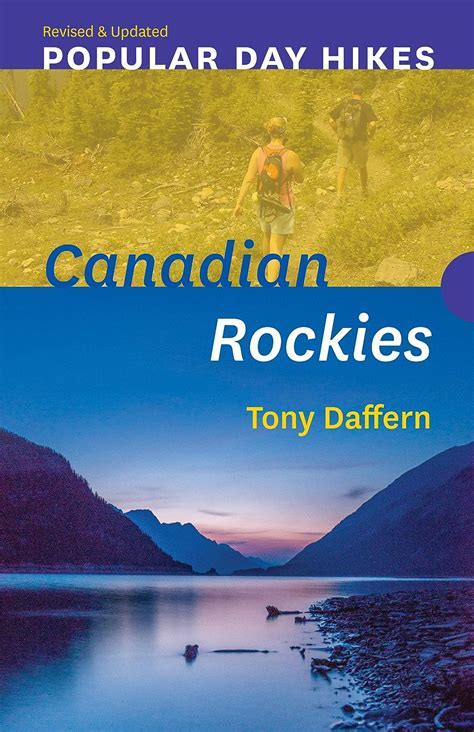 Popular Day Hikes Canadian Rockies ― Revised And Updated Canadian