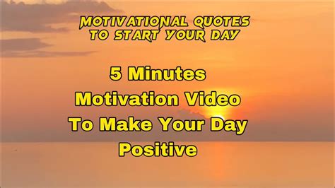 5 Minutes Motivational Quotes To Start Your Day Motivation