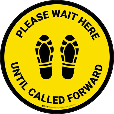 Please Wait Here Until Called Forward Shoe Prints Yellow Circular