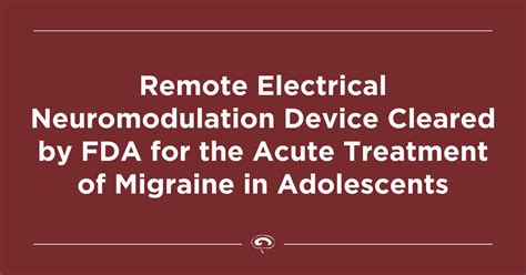 New Neuromodulation Device For Migraine Approved By Fda Ahs