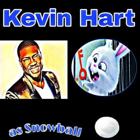 Kevin Hart As Snowball In Secret Life Of Pets Kevin Hart Secret Life