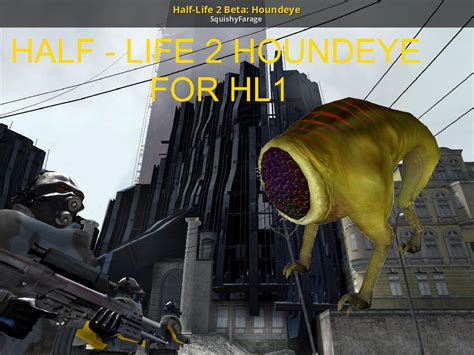 Half Life 2 Beta Houndeye Half Life Mods