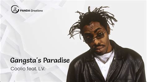 Gangstas Paradise Coolio Feat Lv Lyrics Youtube