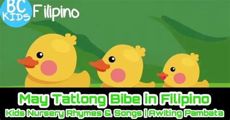 May Tatlong Bibe In Filipino Kids Nursery Rhymes And Songs Awiting