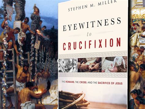 Eyewitness To Crucifixion Trailer Stephen M Miller