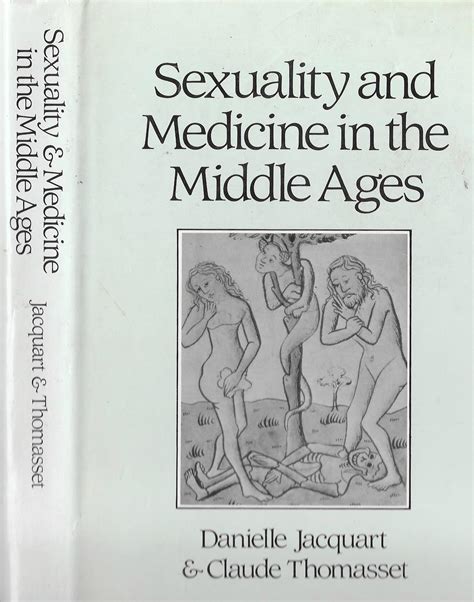 Sexuality And Medicine In The Middle Ages Biblio