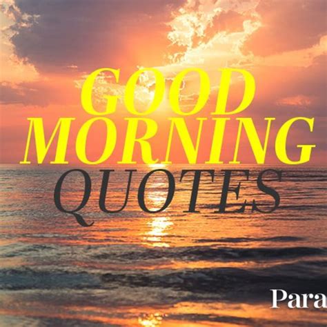 Ultimate Compilation Of Over 999 Inspirational Good Morning Quotes
