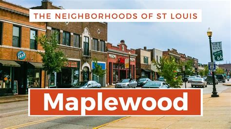 Neighborhoods In St Louis Maplewood Youtube