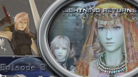 Lightning Returns Final Fantasy Xiii Playthrough Ep Luxerion Youtube