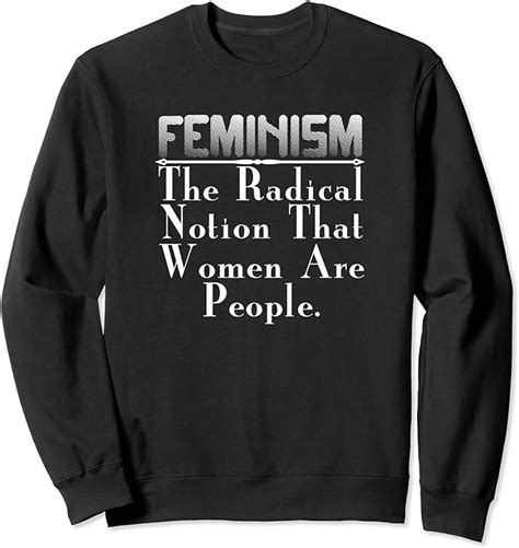 Amazon Com Feminist Gift Feminism The Radical Notion That Women Are