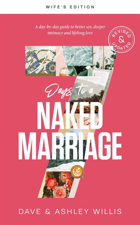 Days To A Naked Marriage Wife S Edition A Day By Day Guide To Better
