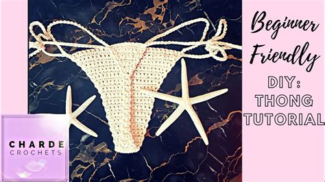 Beginner Friendly Crochet Thong For Small Medium And Large Youtube