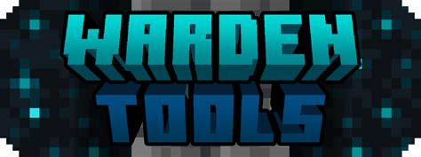 Warden Tools Mods Minecraft Curseforge