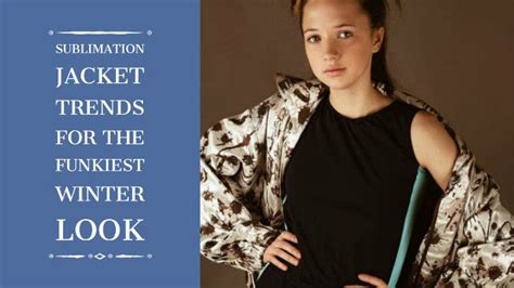 For importers based in europe, america, canada, and australia, it's critical to select a supplier that can demonstrate a compliance track record in terms of test reports, issued by an accredited third party such as sgs or. Sublimation Jacket Trends For The Funkiest Winter Look ...
