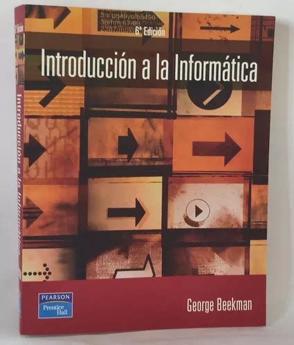 Introducción A La Informatica 6a Edición Envío Gratis