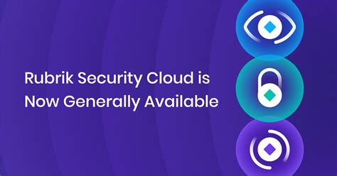 Rubrik Security Cloud Is Now Generally Available Rubrik