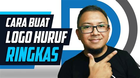 Di samping itu, maklumatnya juga hendaklah. CARA BUAT LOGO HURUF RINGKAS / HOW TO MAKE SIMPLE LETTER ...